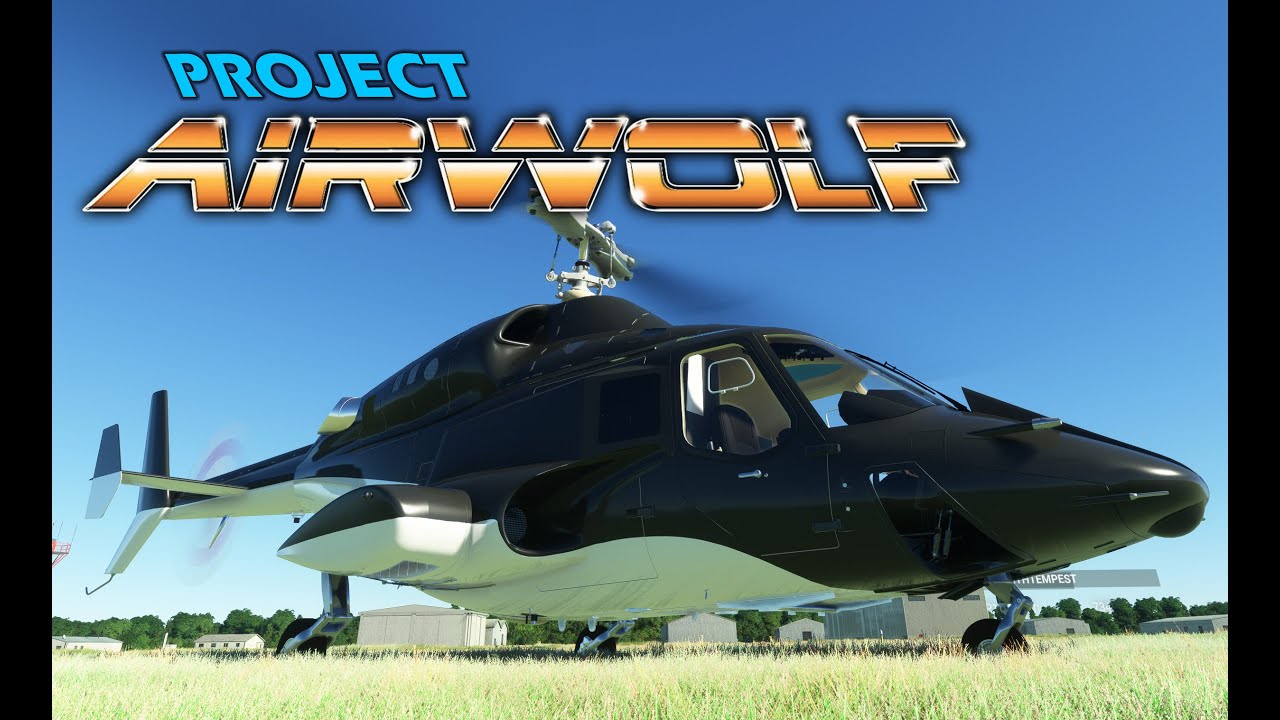 Microsoft Flight Simulator - Airwolf (Asobo Flight Model)