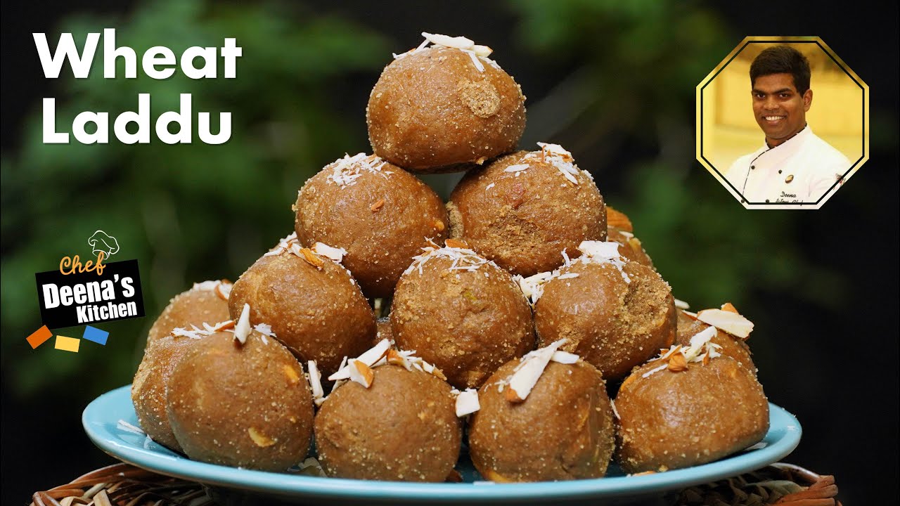 கோதுமை லட்டு | Wheat Laddu Recipe In Tamil | Sweet Recipes | CDK 571 | Chef Deena's Kitchen