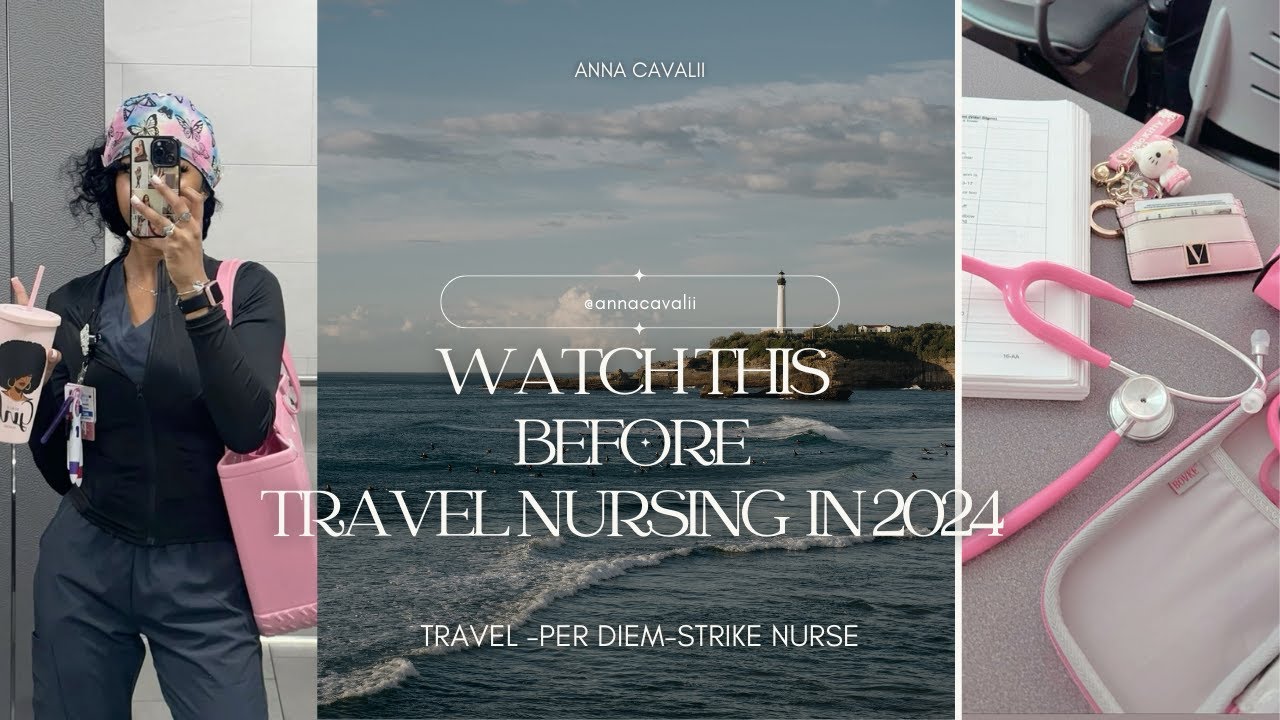 Travel Nursing in 2024 | How to Make the Most Money as a Travel Nurse | Is it still Worth it?