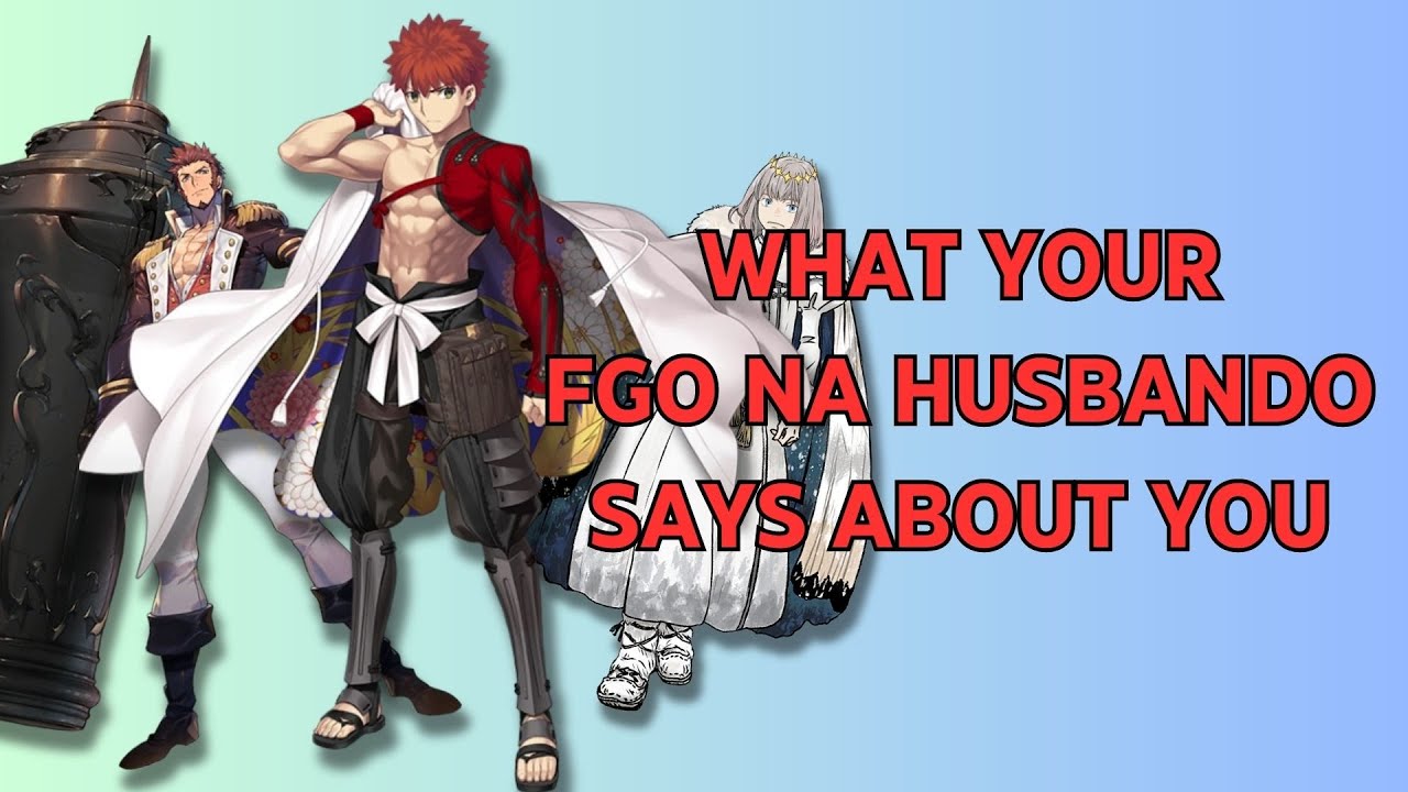 What Your FGO NA Husbando Says About You