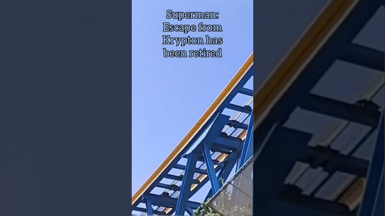 Superman: Escape from Krypton has been retired