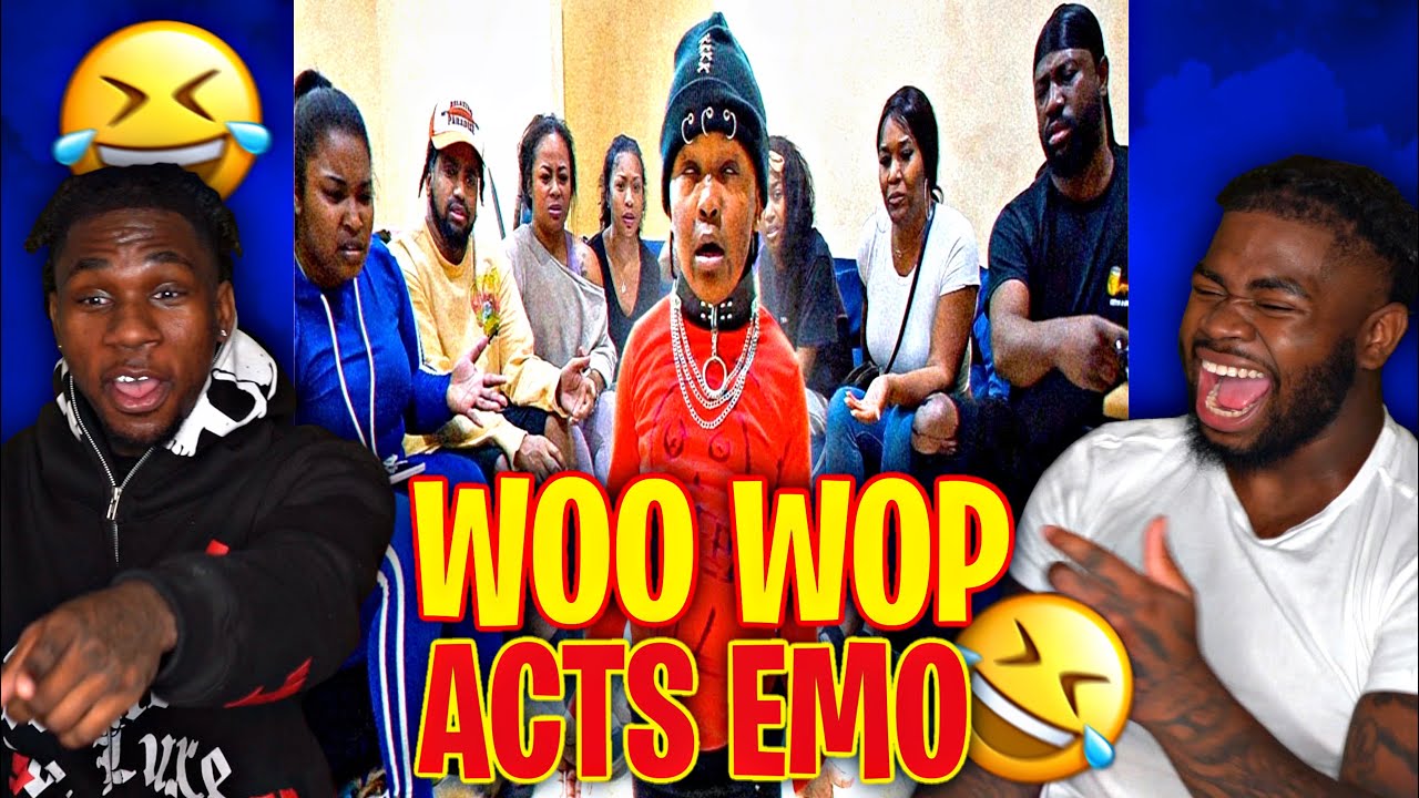 WOO WOP FUNNY AF😂 Woo Wop Acts Emo Front Of Everyone . . .| REACTION
