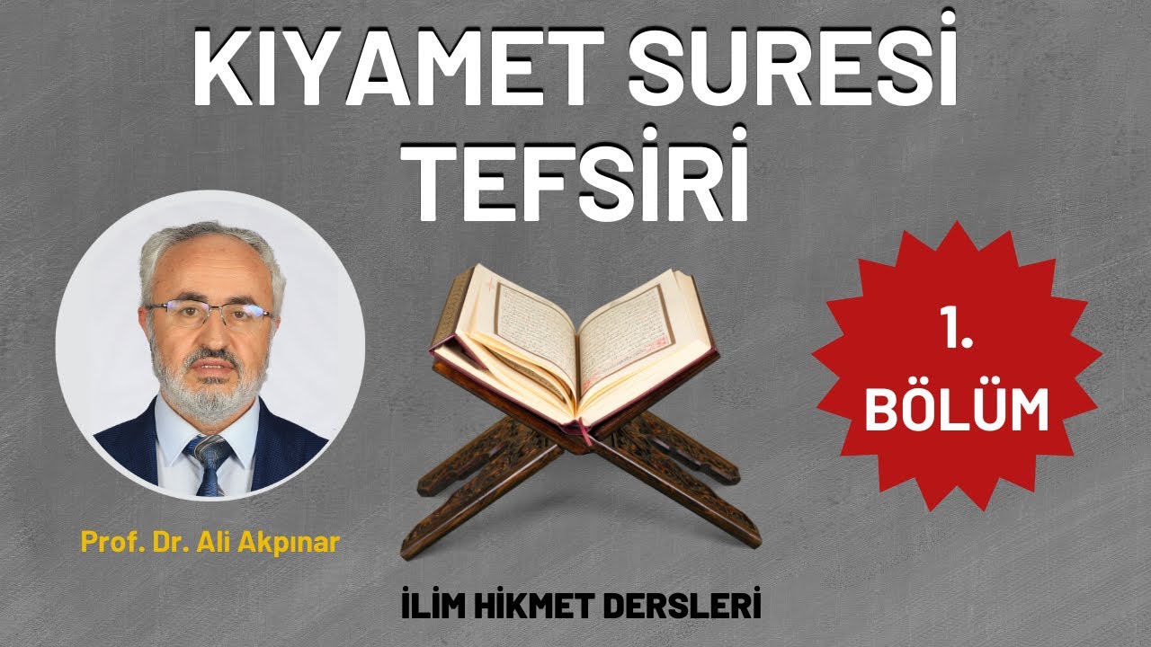 Kıyamet Suresi Tefsiri