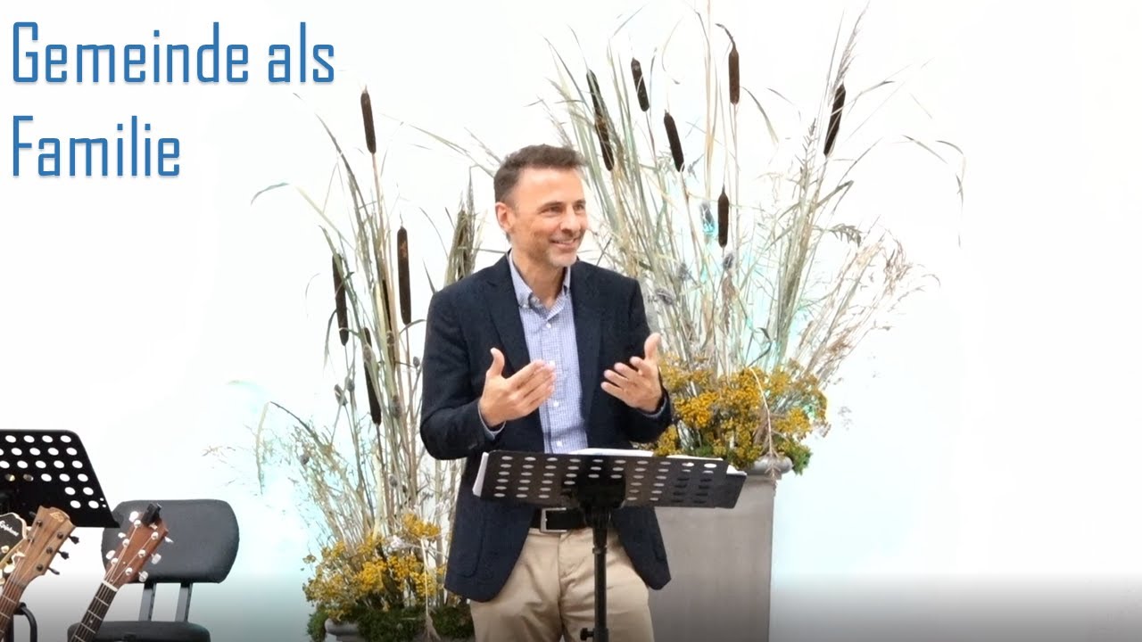 Johannes 4, 1-30 | Gemeinde als Familie | Mike Leister | 12.09.2021