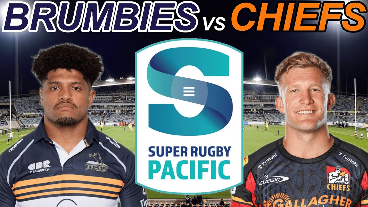 BRUMBIES vs CHIEFS Super Rugby Pacific 2026 Live Commentary