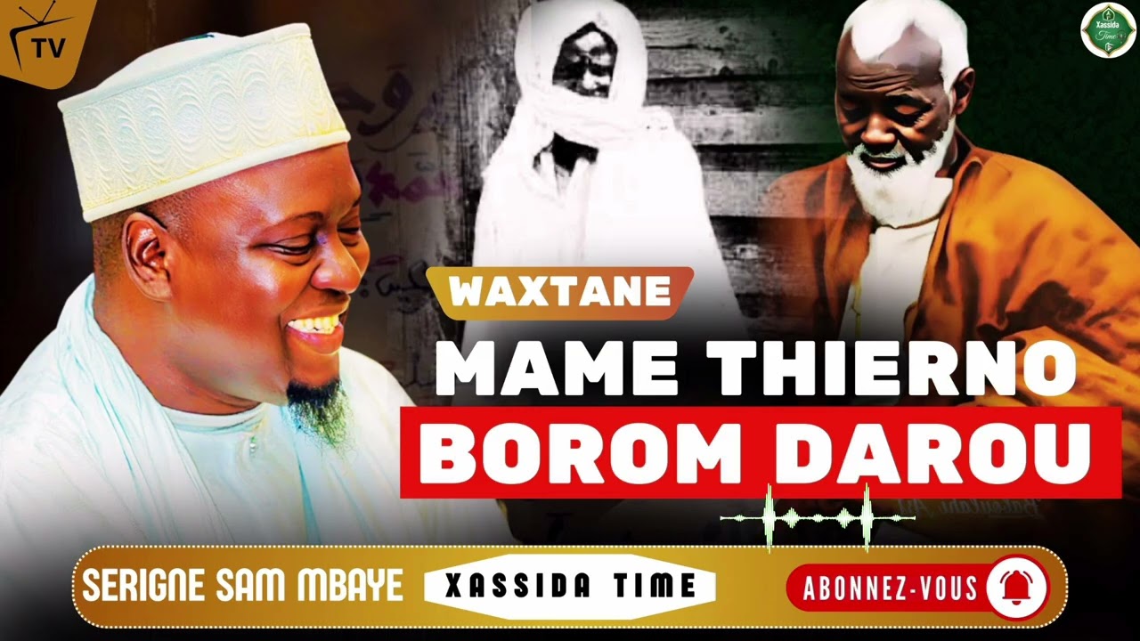 😭❤️Kane Moy Mame Thierno Birahim Borom Darou Mouhty par Serigne Ahmadou Mbacké Darou Mouhty