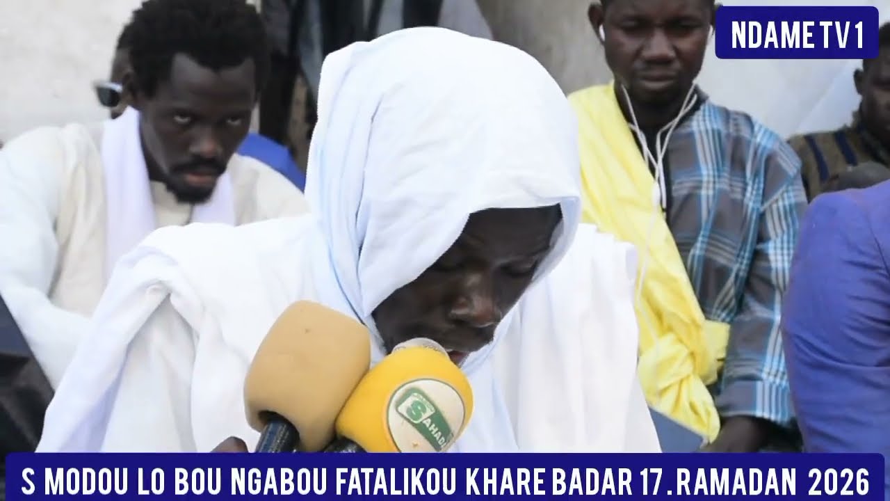 S Modou lo bou ngabou diy fatalikou kkare badar 17 rama dane 2026