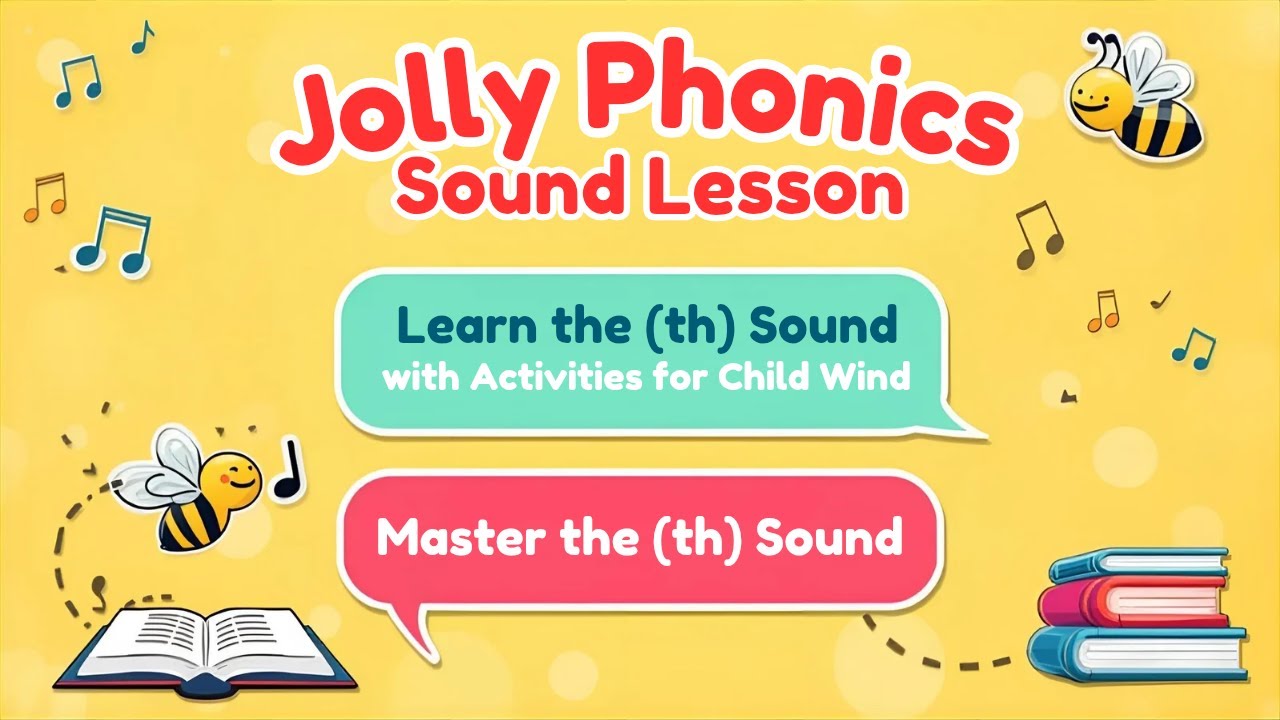 🎵 Jolly Phonics /th/ Sound | Learn /th/ Words with Fun Song & Activities for Kids 🐝✨