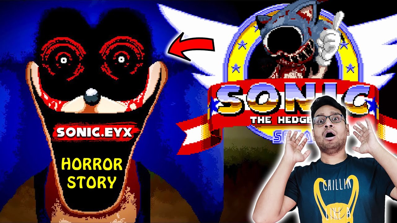 SONIC.EYX is Back !! DO NOT PLAY THIS GAME? ये GAME कभी मत खेलना Real Horror Creepypasta Story Hindi