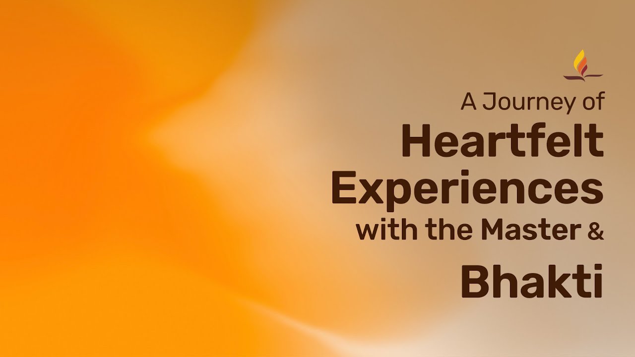 A Journey of Heartfelt Experiences with the Master (Year 2015) and Bhakti