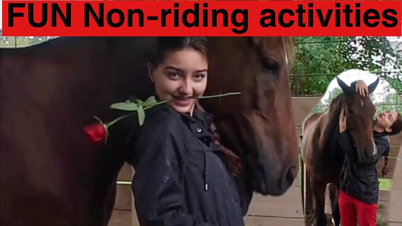 FUN THINGS TO DO WHEN YOU CAN’T RIDE!!