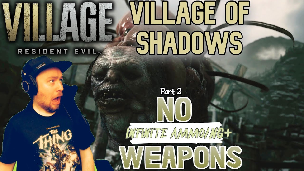 MAX DIFFICULTY ~ Village of Shadows II Resident Evil: Village - Final -NO INFINITE AMMO/NG+ WEAPONS