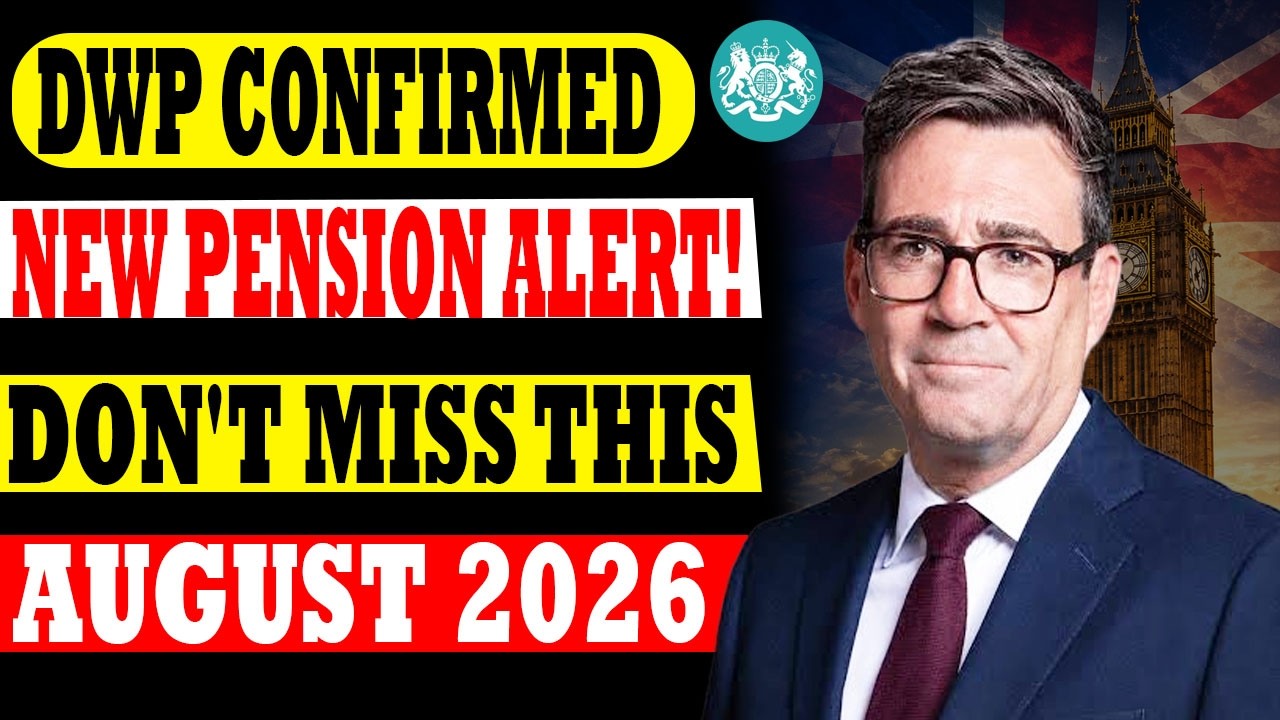 DWP CONFIRMED AUGUST 2026 PENSION ALERT! DON'T MISS THIS! NEW PENSION