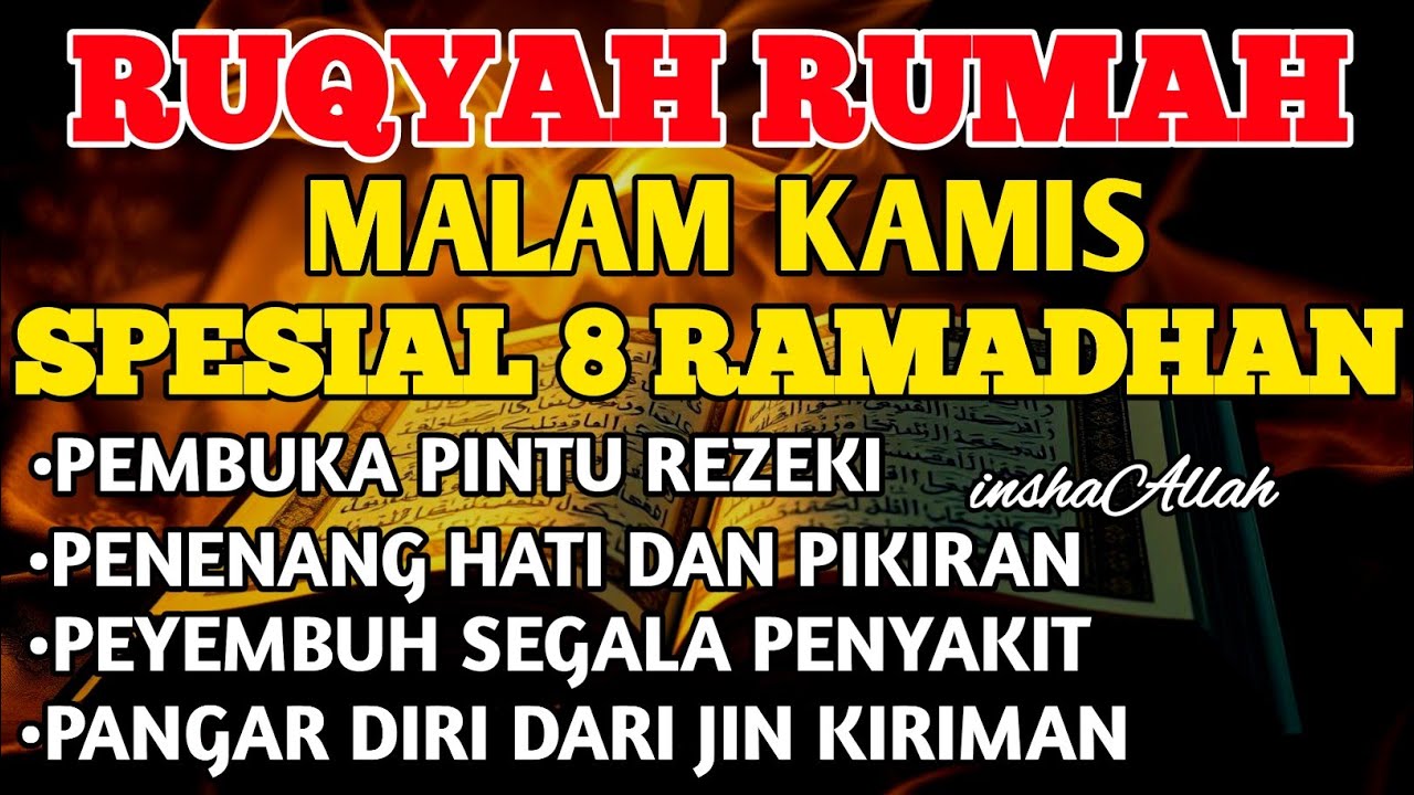 RUQYAH MALAM KAMIS BULAN RAMADHAN BERKA USIR JIN & STAN DRI RUMAH DENGAN AYAT PENYEMBUHBY ALAA AQEL