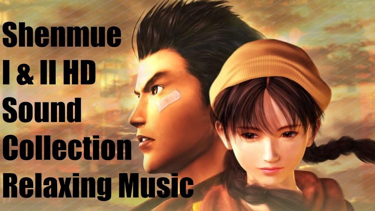 Shenmue I & II HD Sound Collection Relaxing Music