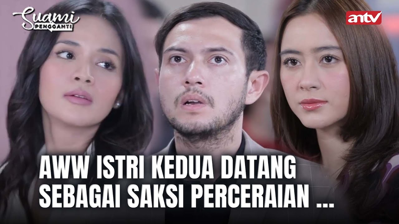 Kebusukan & Kebohongan Saka Dibongkar Di Persidangan ?? | Suami Pengganti ANTV Eps 175 FULL