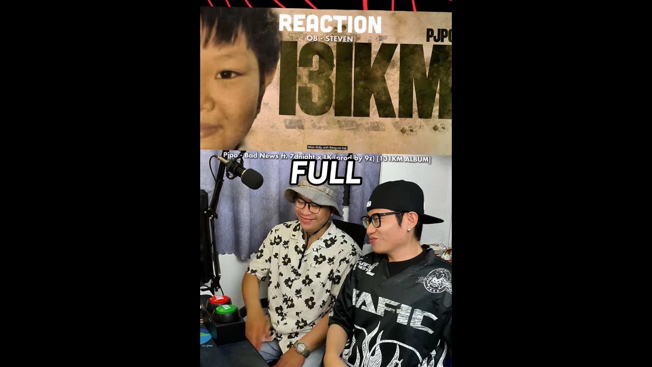 REACTION 18 FULL | Bad News - Pjpo x 7dnight x LK (131KM Album) Reaction by OB x Steven #reaction #
