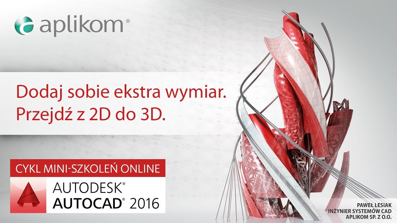 AutoCAD 2016: Modelowanie 3D