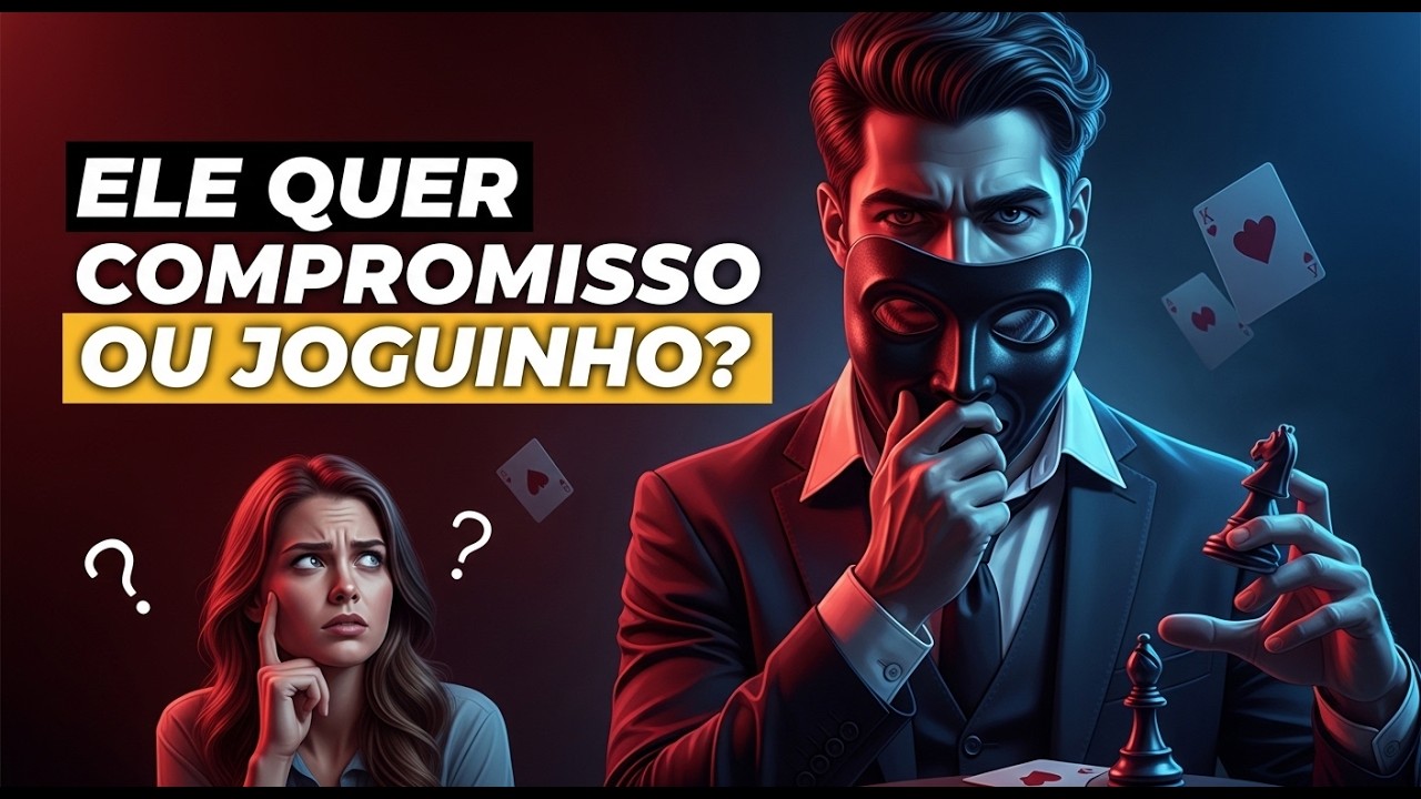 ELE QUER COMPROMISSO OU SÓ JOGUINHO? A Verdade Oculta Sobre Quem Você Acabou de Conhecer!