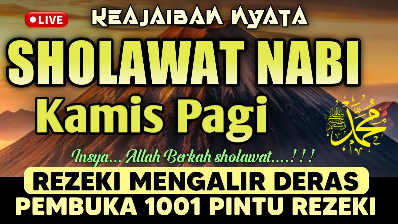 SHOLAWAT PENARIK REZEKI PALING DAHSYAT, SHOLAWAT JIBRIL TERBARU, SHOLAWAT JIBRIL PALING DAHSYAT
