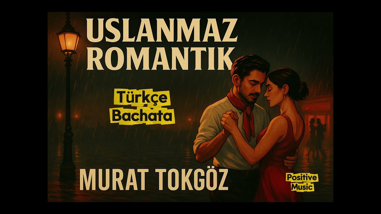 Uslanmaz Romantik &ndash; T&uuml;rk&ccedil;e Romantik  Bachata | Murat Tokg&ouml;z 