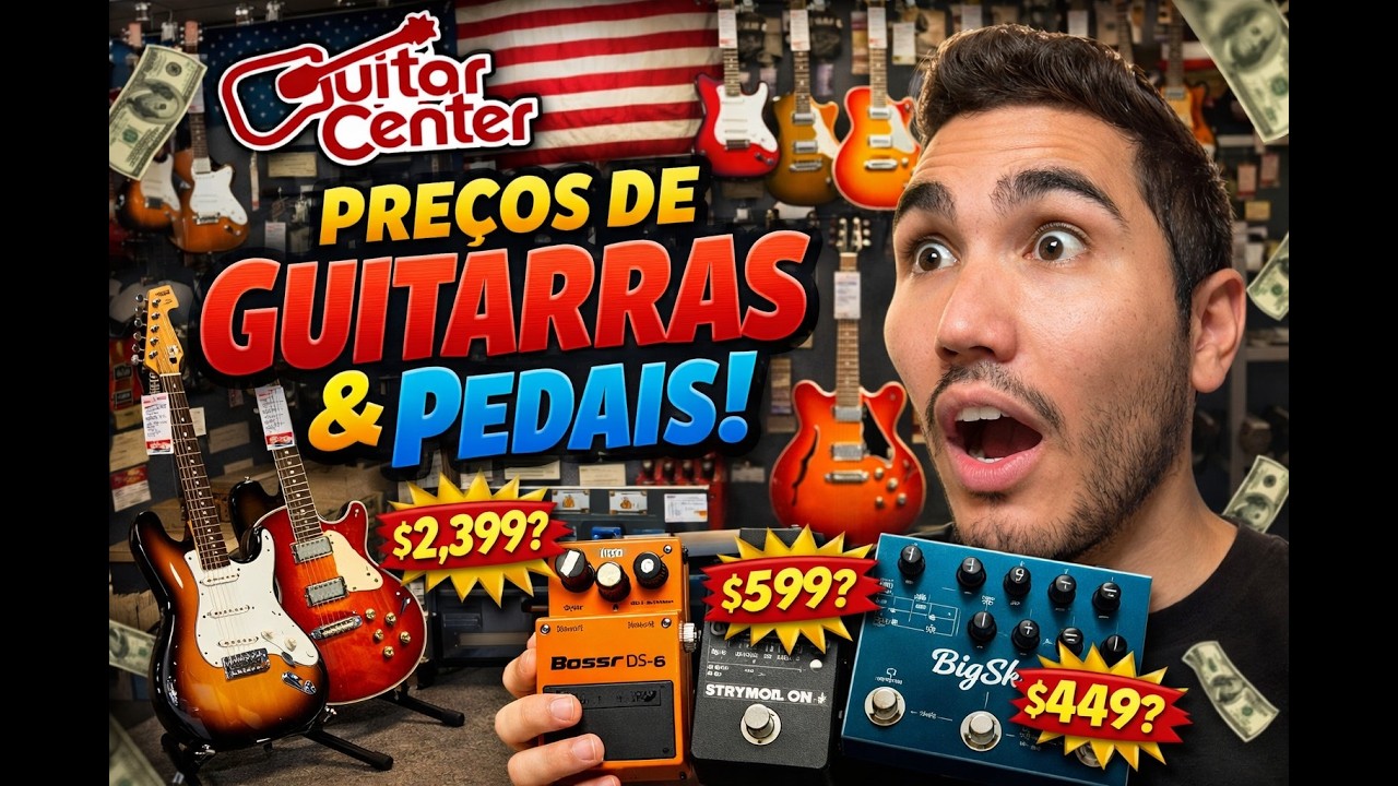 Preços da Guitar Center nos Estados Unidos 🇺🇸 💵 