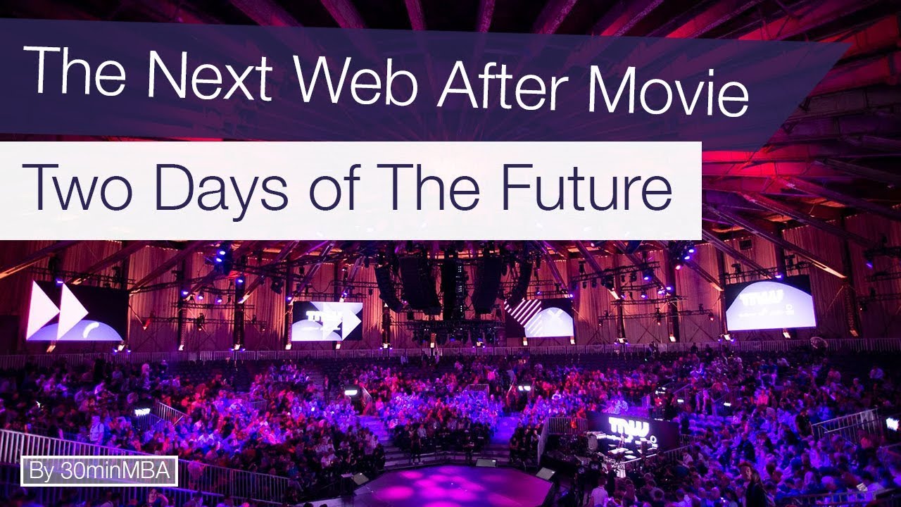 The Next Web After Movie &ndash; Two Days of The Future