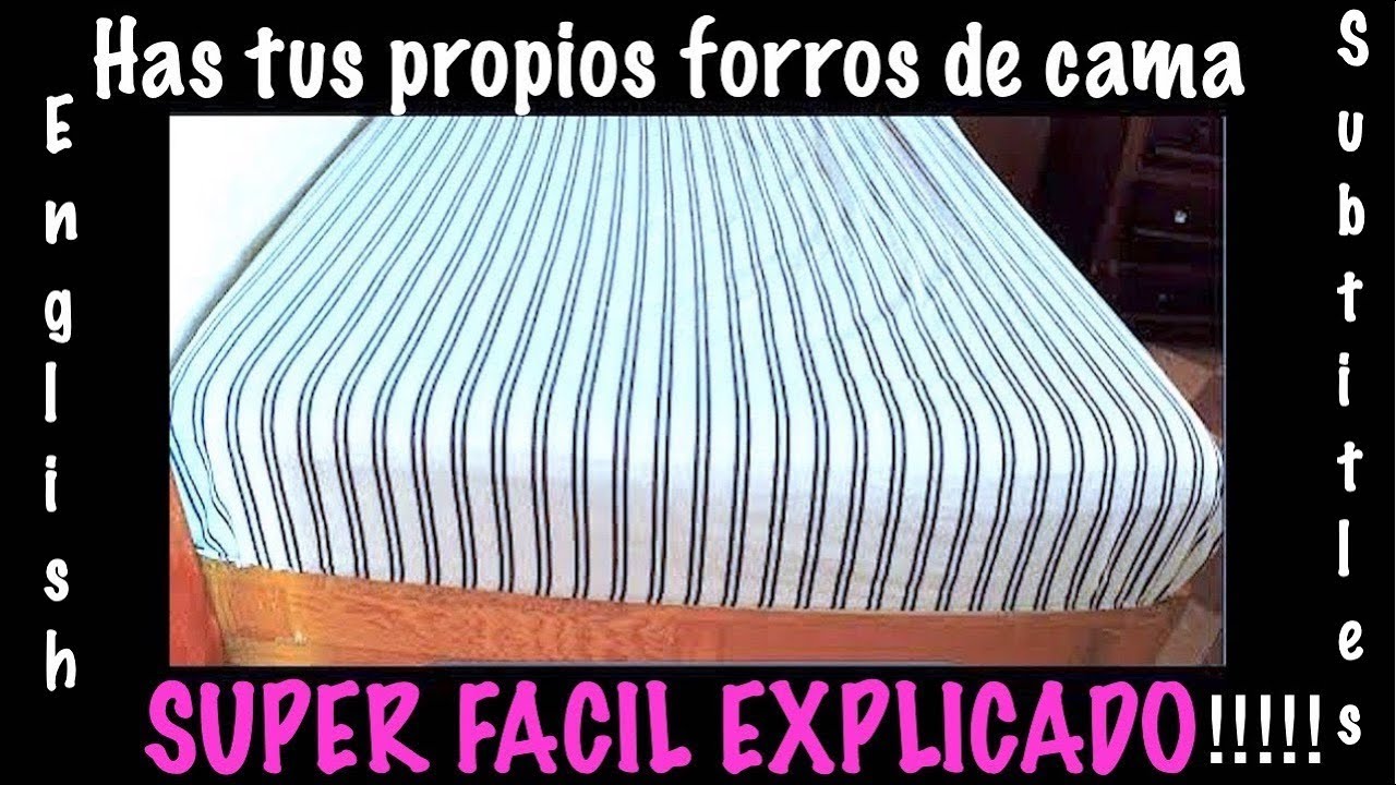 COMO HACER UN FORRO DE CAMA   (English subtitles)LINING FOR BED