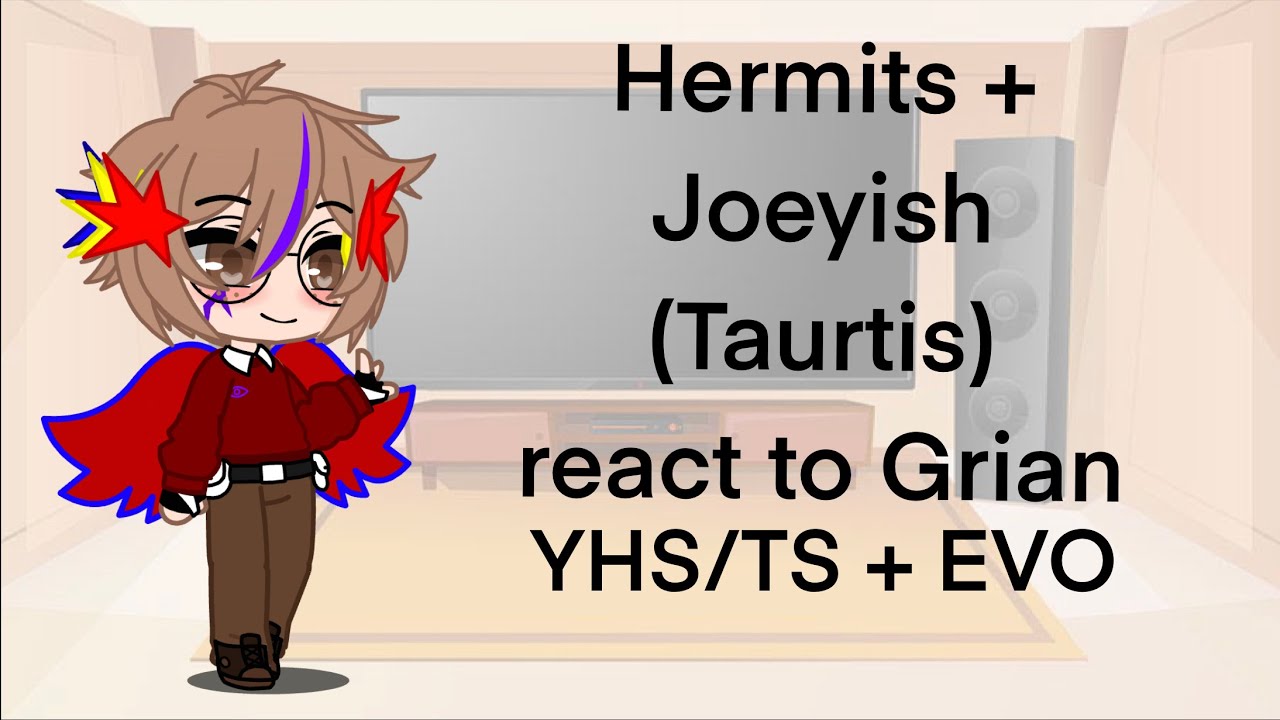 Hermits + Taurtis React To Grian (YHS + EVO) Read Pinned