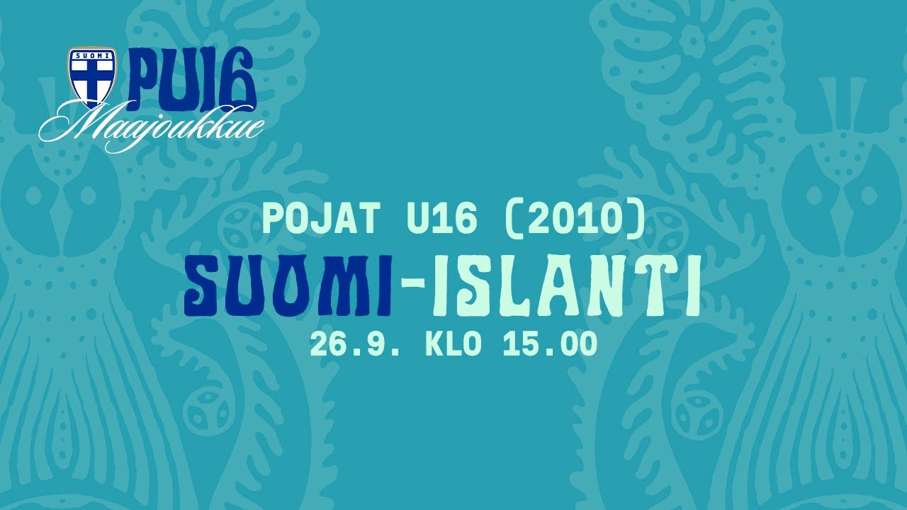 Pojat U16 (2010) | Suomi – Islanti | 26.9. 15.00