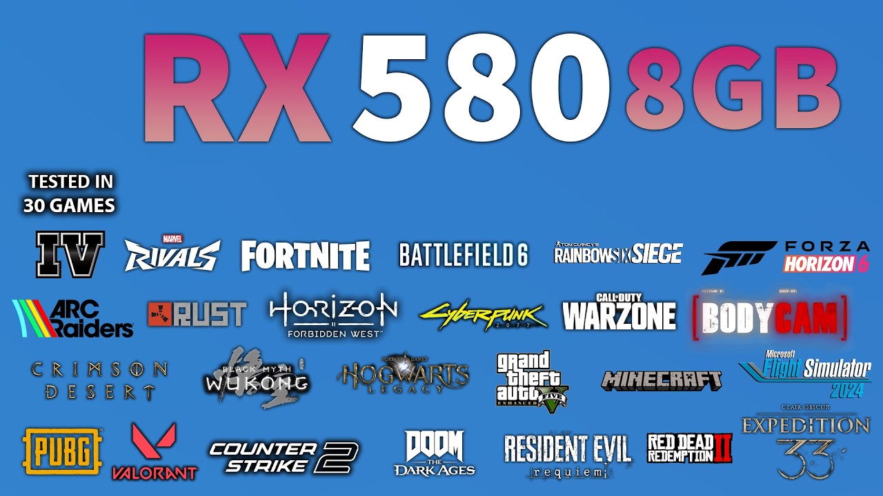 RX 580 8GB : Test in 30 Games - Is It Ready For 2027 ?