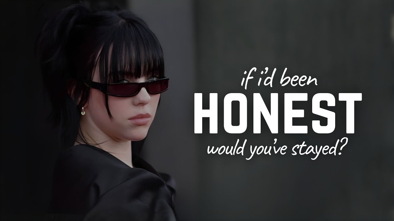 If I’d Been Honest – Billie Eilish | New Song 2026 (Lyrics)