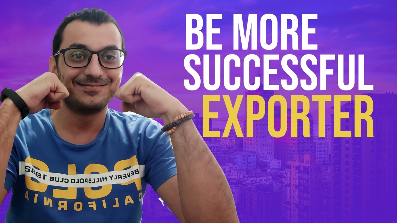 IMPORT EXPORT BUSINESS: PROVEN TIPS TO BE A MORE SUCCESSFUL EXPORTER / MAKE MORE MONEY