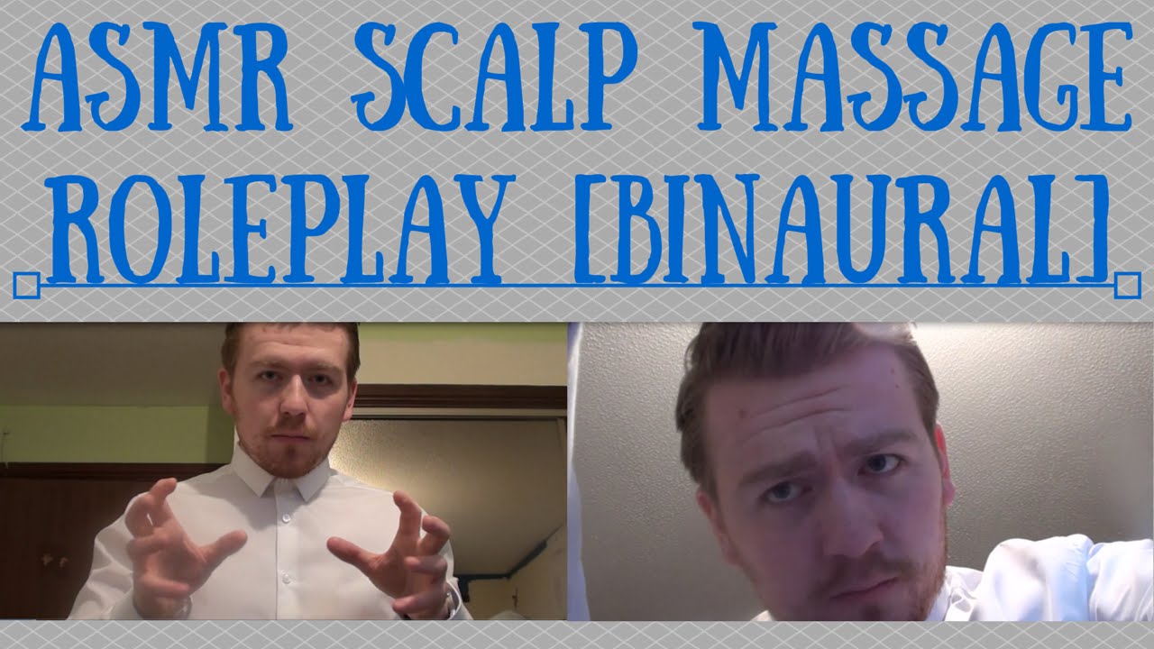 ASMR Scalp Massage Roleplay [Binaural]