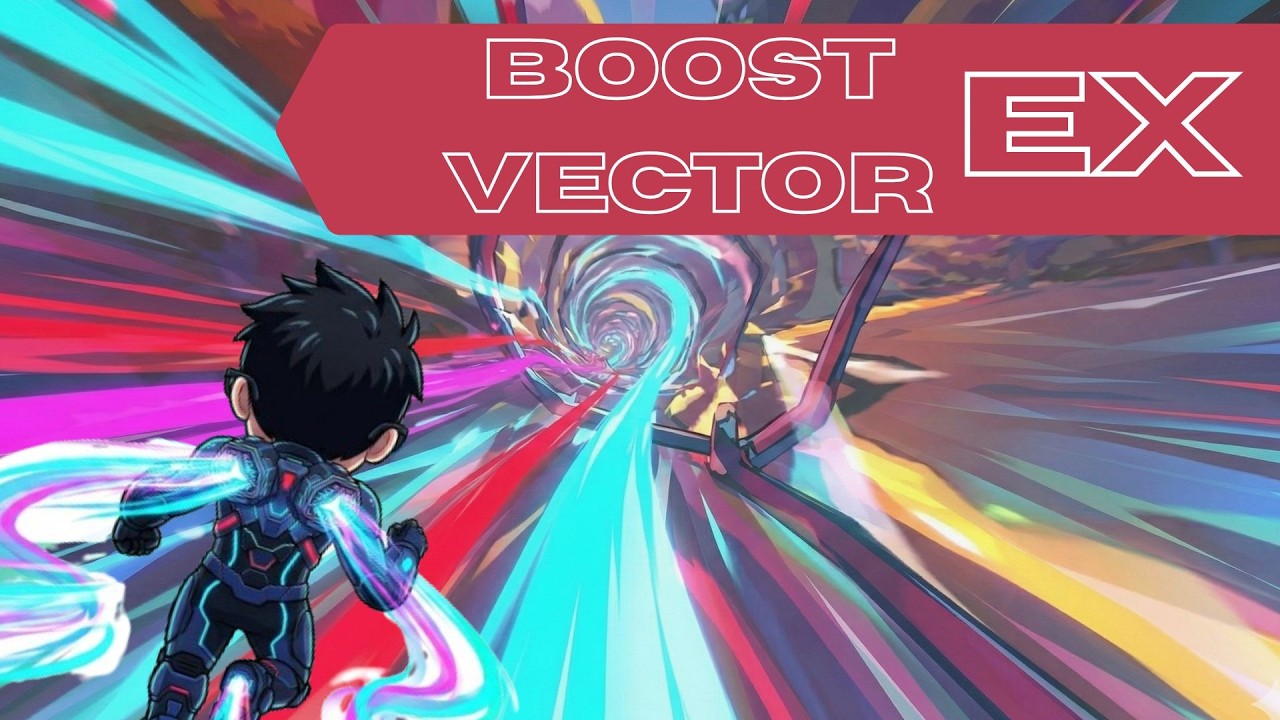 【BOOST VECTOR EX】Too Fast, Too Dangerous：快到令人窒息的速度感！