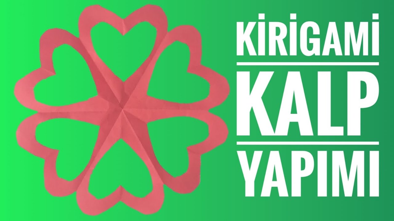 Kirigami Basit KALP Yapımı - How to make a KİRİGAMİ HEART?