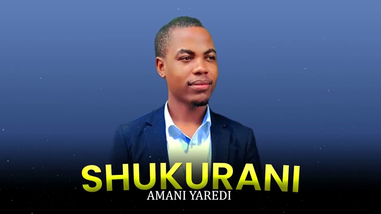 SHUKRANI (official audio)-Amani yaredi