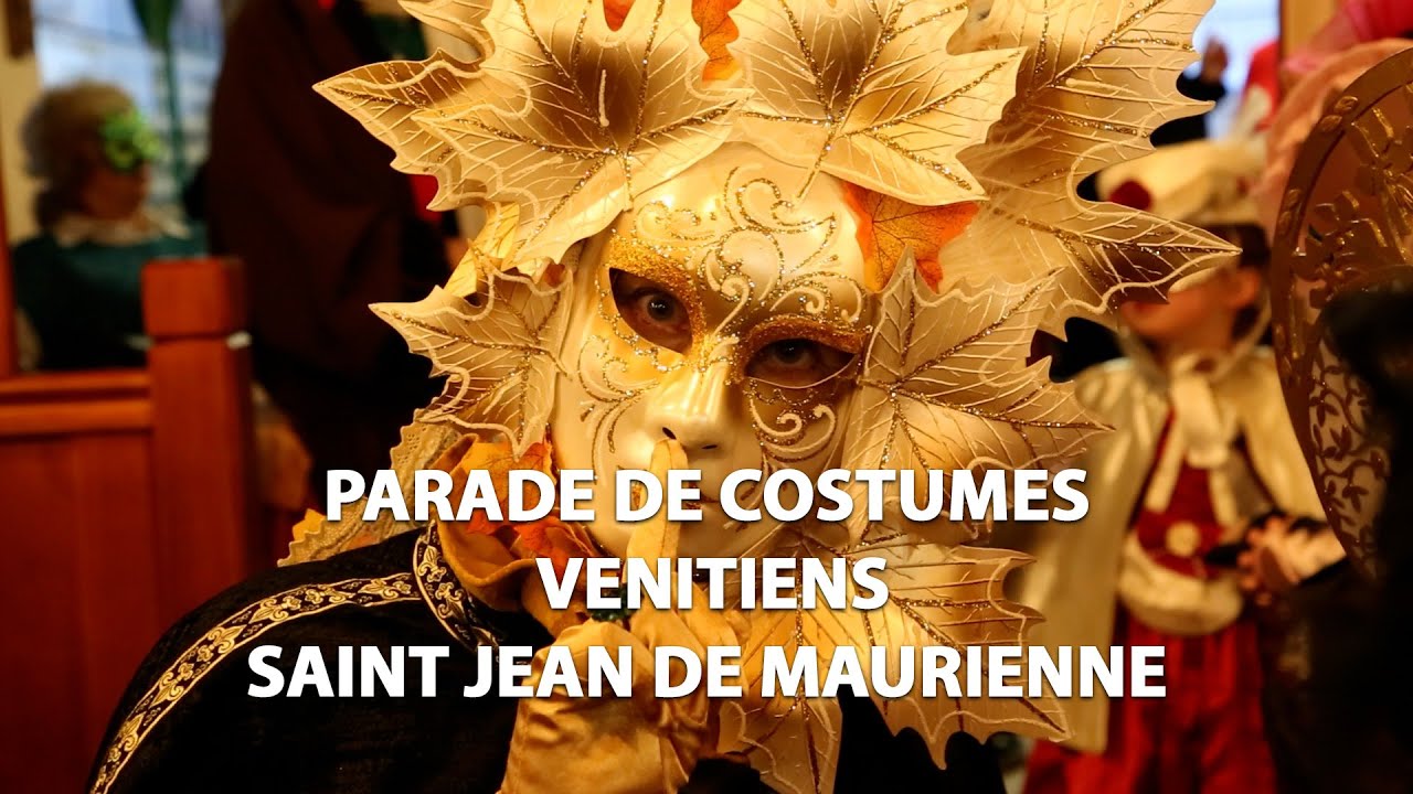 Parade de Costumes vénitiens - Saint Jean de Maurienne