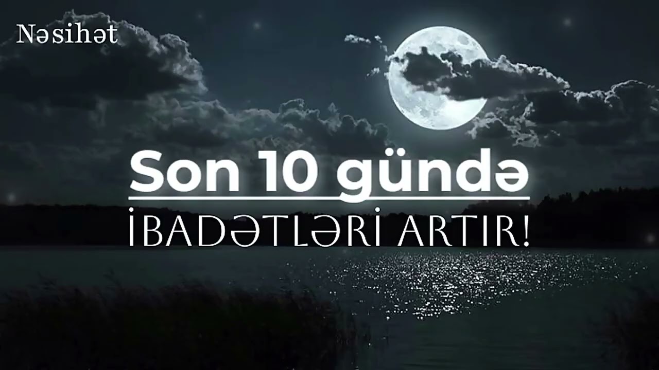 🌙Son 10 gün (09.03.26) Bilal Şərifov 