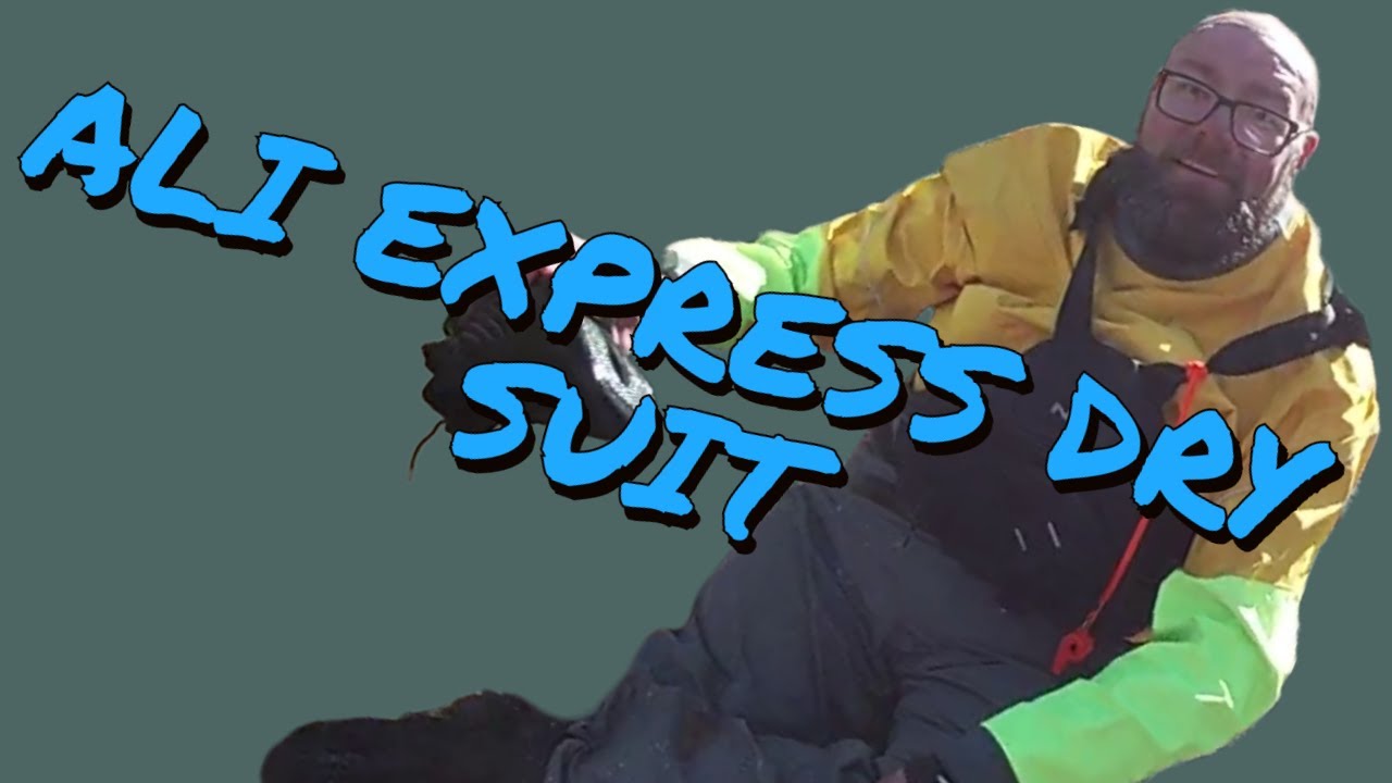 Ali Express Dry suit. Cheap Dry suit for Kayaking. Junk or Gear?