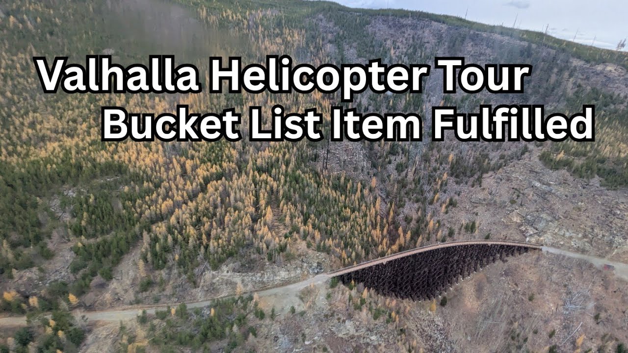 Valhalla Helicopter Tours -  Bucket List Fulfilled
