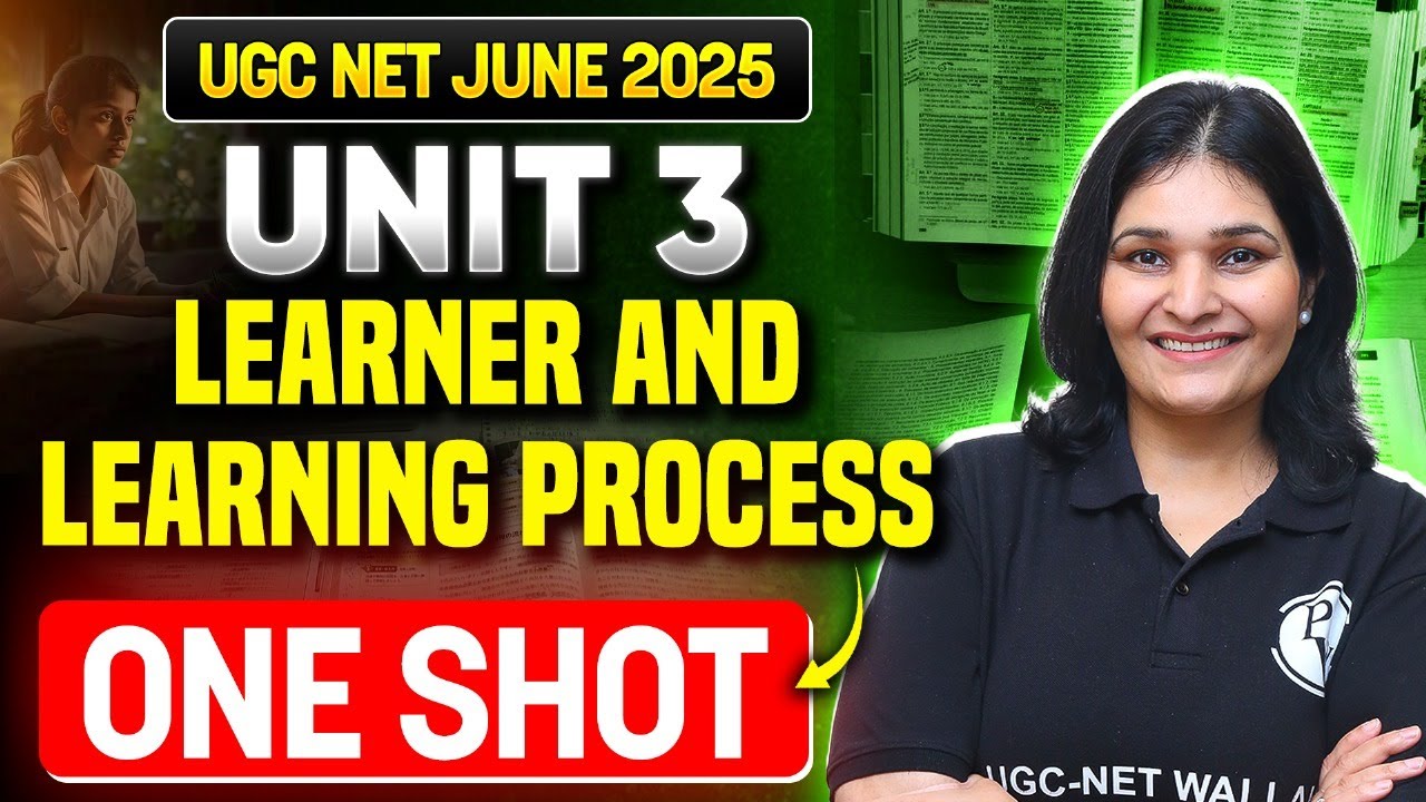 UGC NET June 2025 Education | Unit - 3 Learner and Learning Process | Priyanka Ma'am