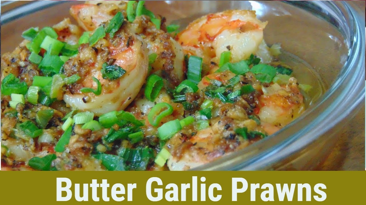 Butter Garlic Prawns Recipe - Easy Prawns Starter Recipe - Butter Garlic Pepper Prawns recipe
