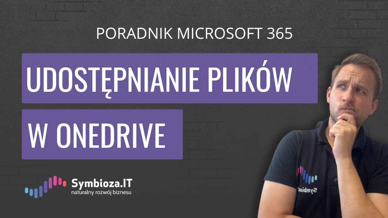 Udostępnianie plik&oacute;w w OneDrive [Poradnik Microsoft 365]