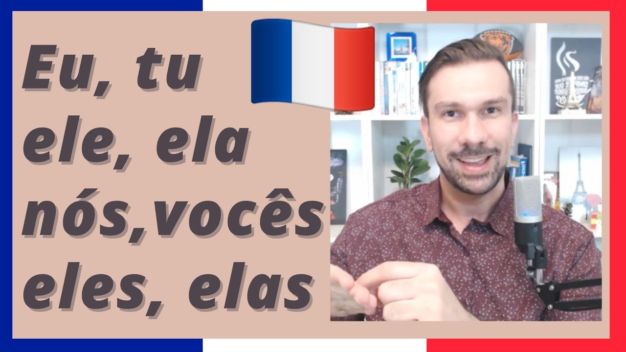 Francês Iniciante  ¨Eu, tu, ele, ela, nós, vocês, eles e elas¨ - Os pronomes sujeitos em francês