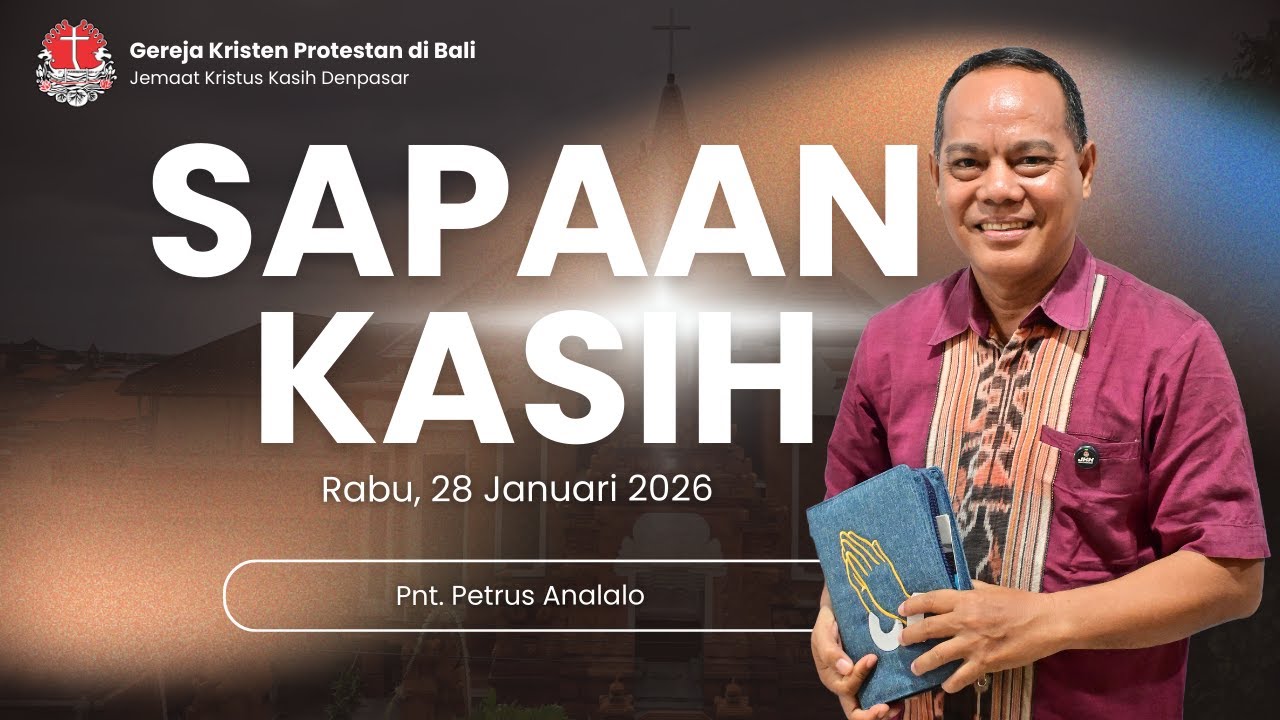 Sapaan Kasih - Rabu, 28 Januari 2026