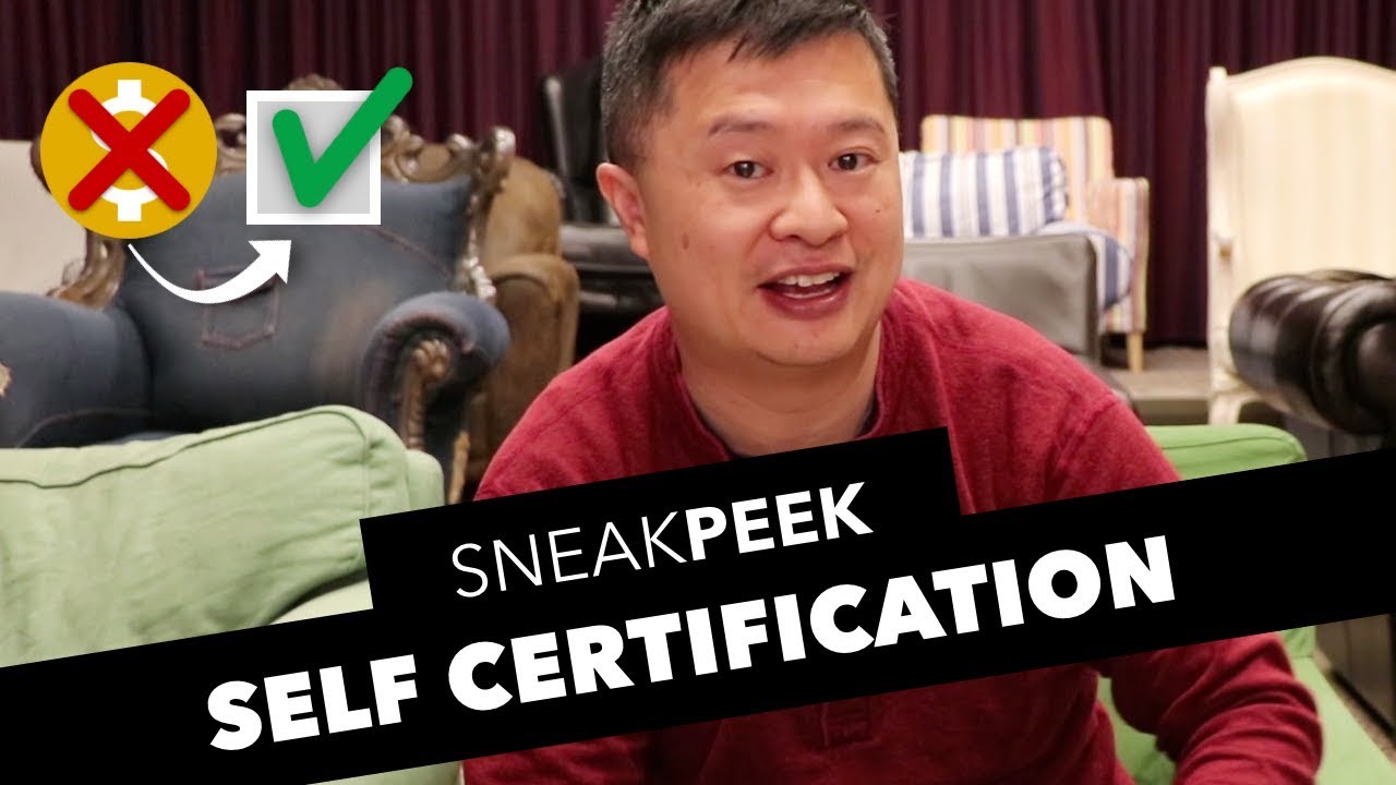 Self Certification Sneak Peek!