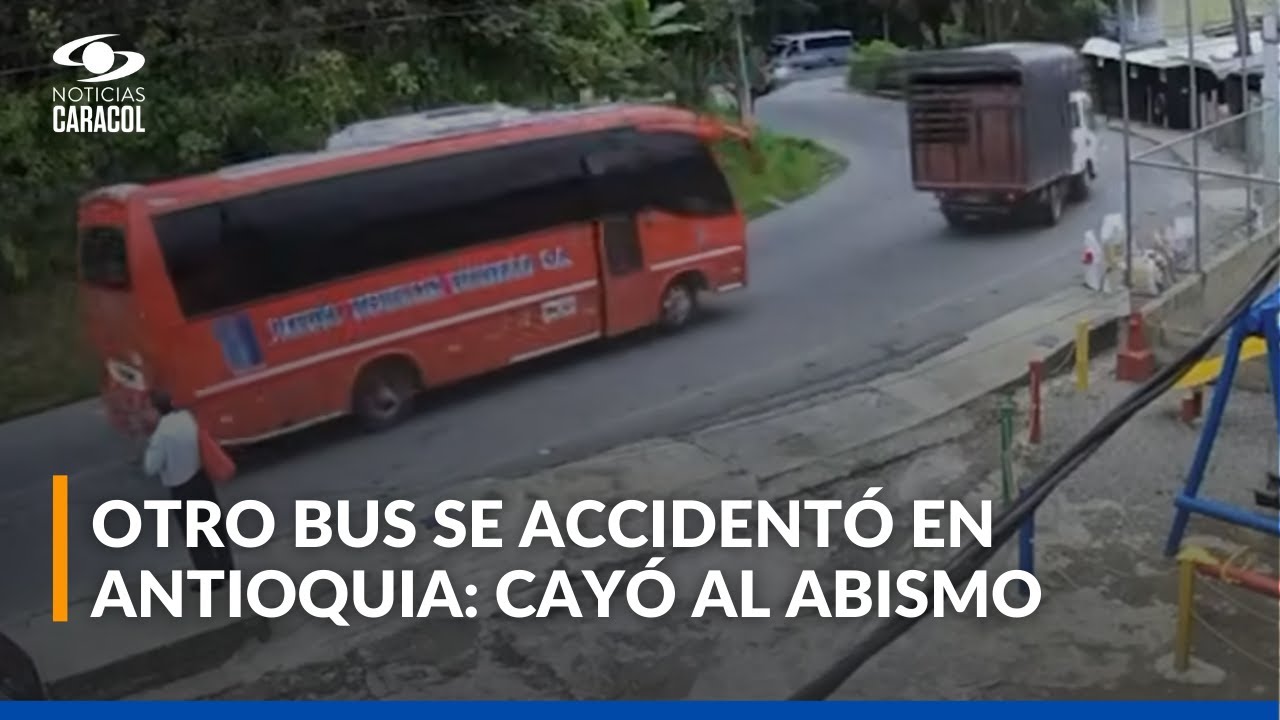 C&aacute;mara de seguridad muestra nuevo accidente de bus en Antioquia: tambi&eacute;n se fue por el abismo