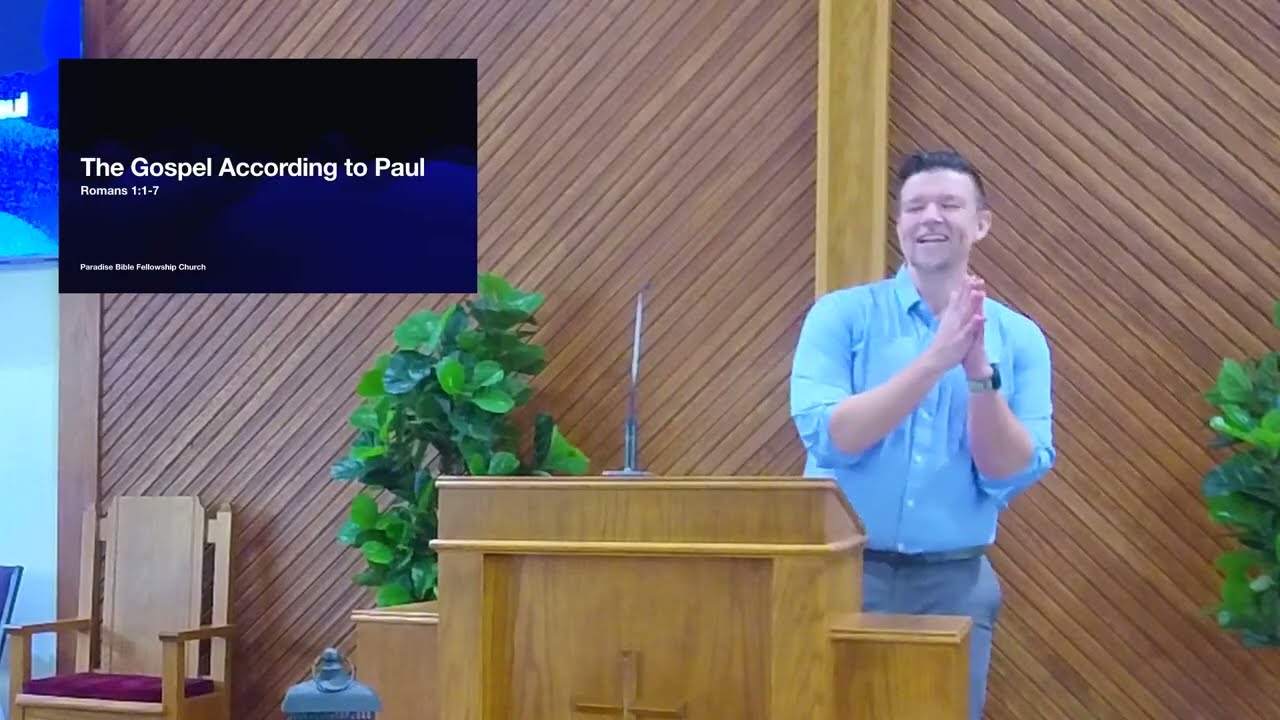 The Gospel According to Paul | Romans 1:1-7