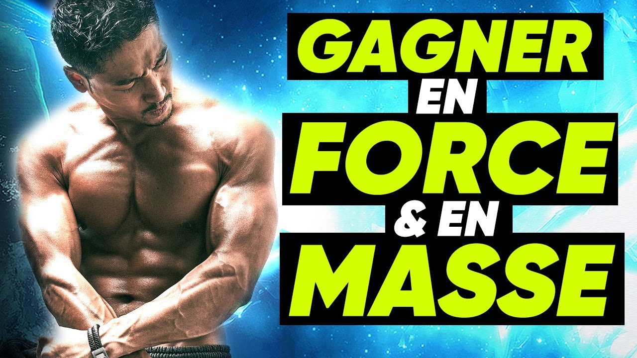 PRENDRE DE LA MASSE ET DE LA FORCE - Méthode 5x5